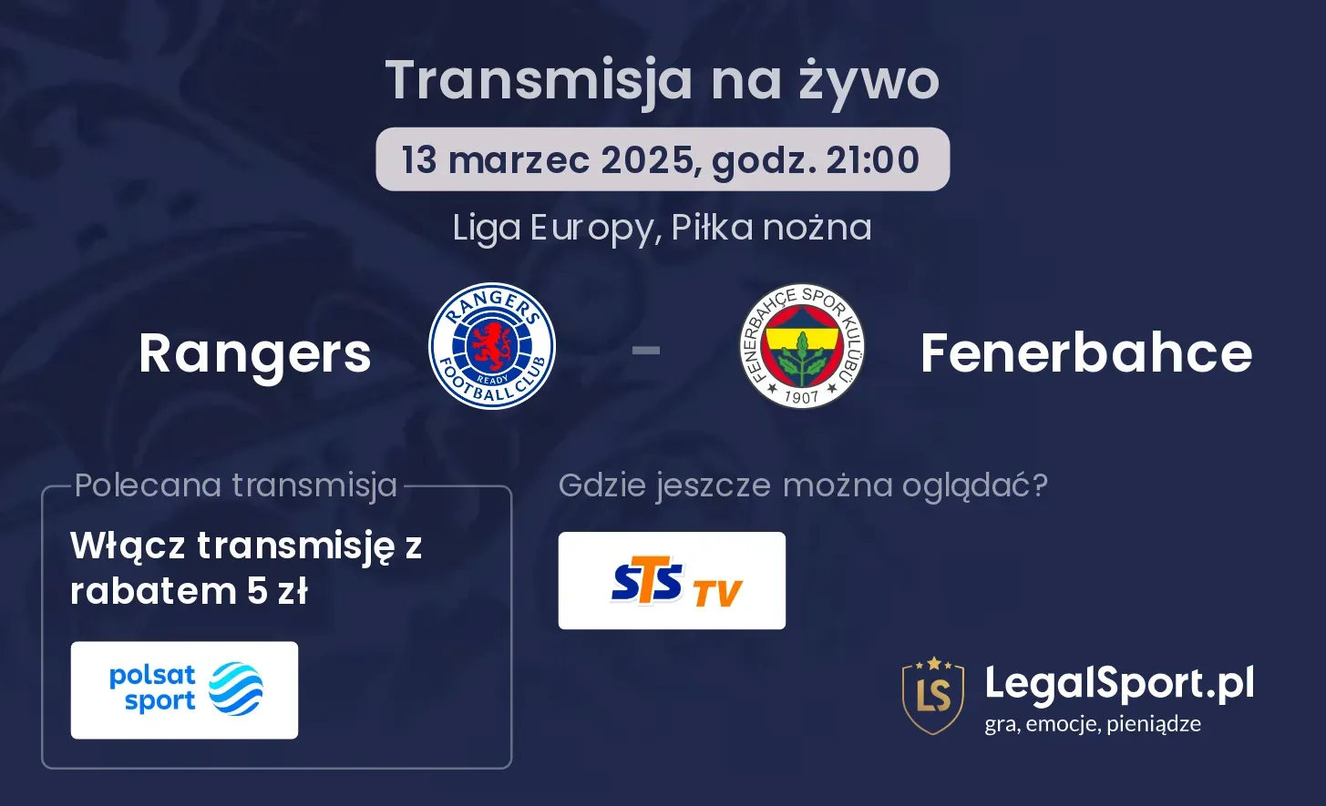 Rangers - Fenerbahce gdzie oglądać?