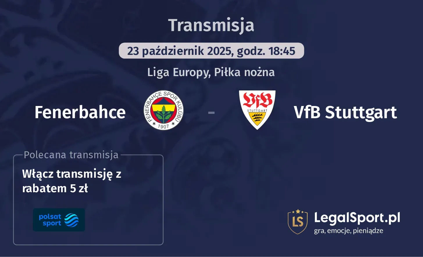 Fenerbahce - VfB Stuttgart gdzie oglądać?