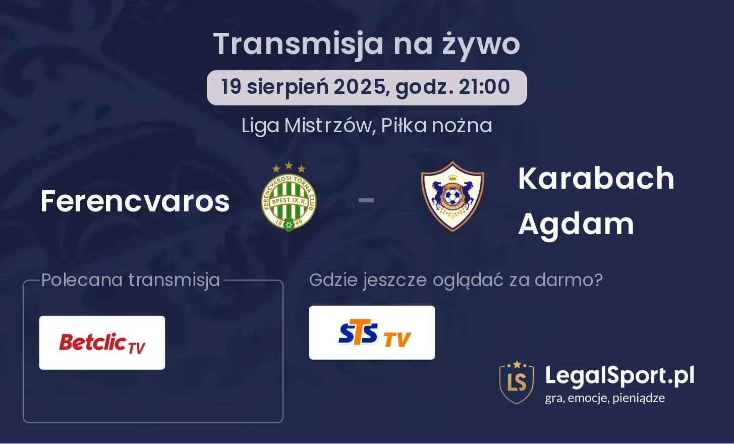 Ferencvaros - Karabach Agdam gdzie oglądać?