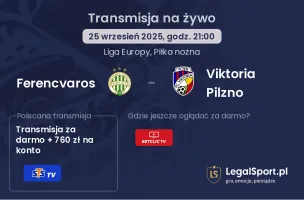 Ferencvaros - Viktoria Pilzno gdzie oglądać?