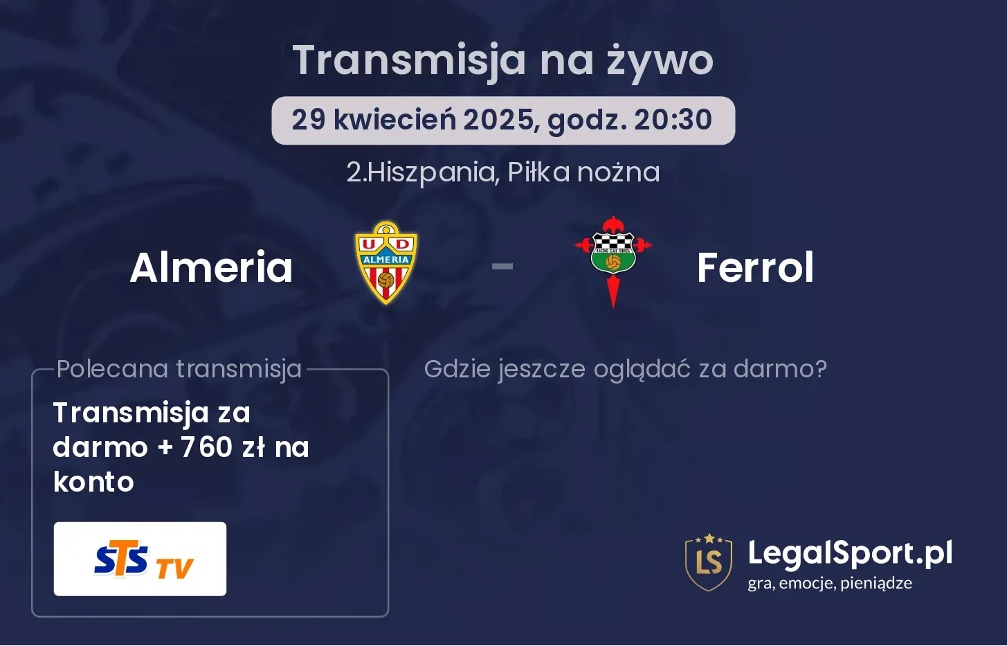 Almeria - Ferrol gdzie oglądać transmisję?