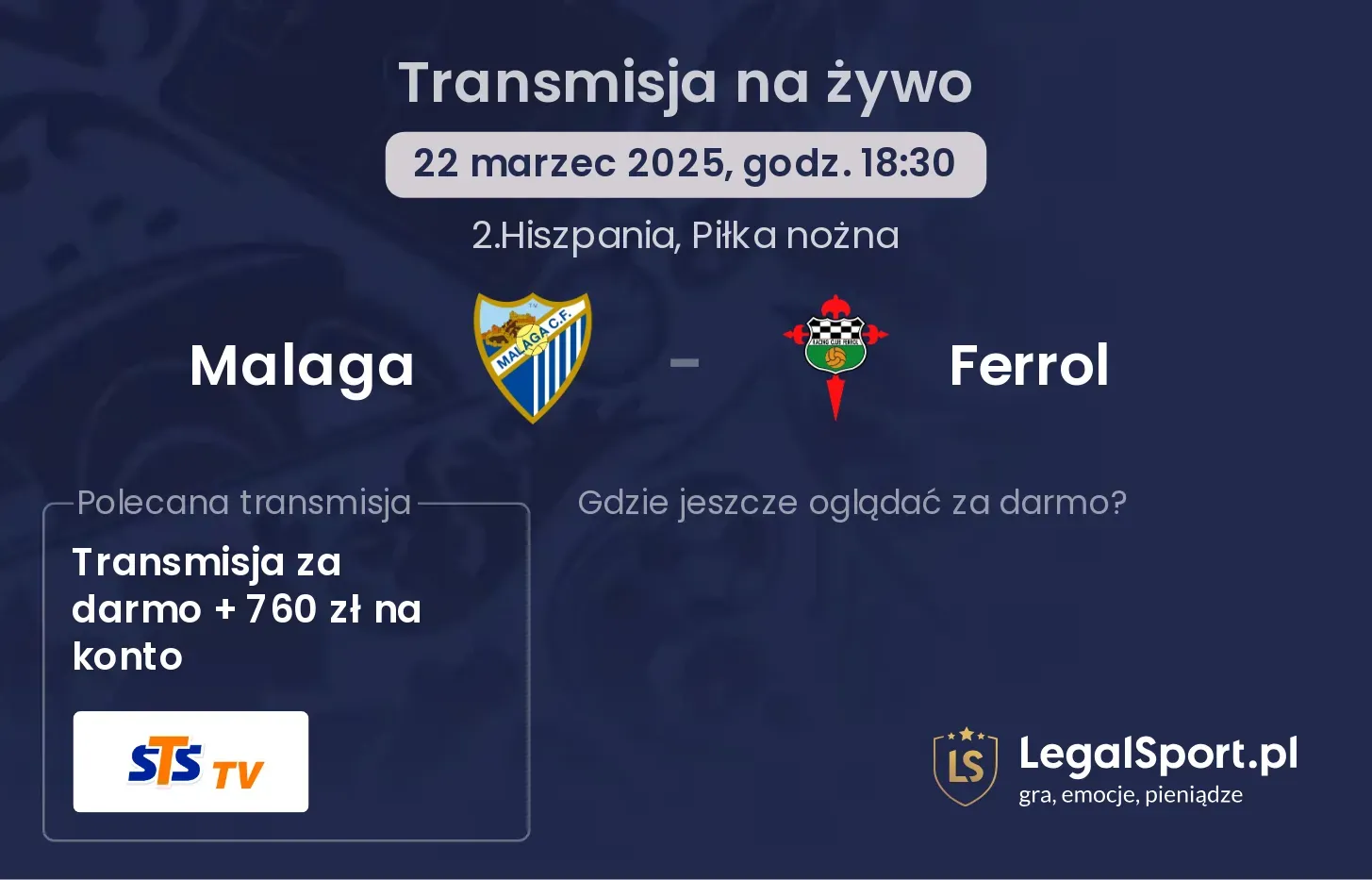 Malaga - Ferrol gdzie oglądać?