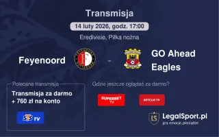 Feyenoord - GO Ahead Eagles gdzie oglądać? (14.02)