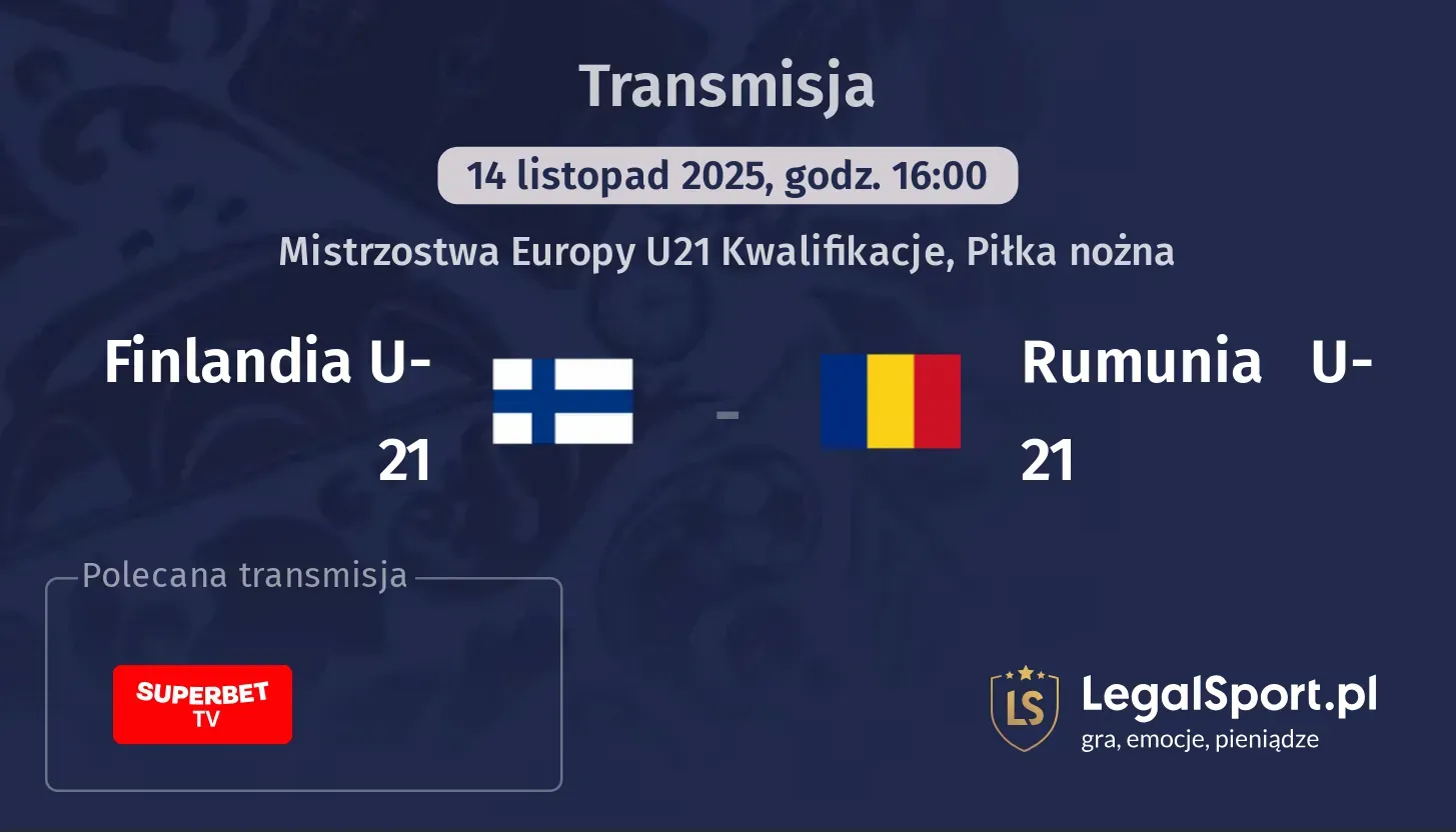 Finlandia U-21 - Rumunia U-21 Transmisje