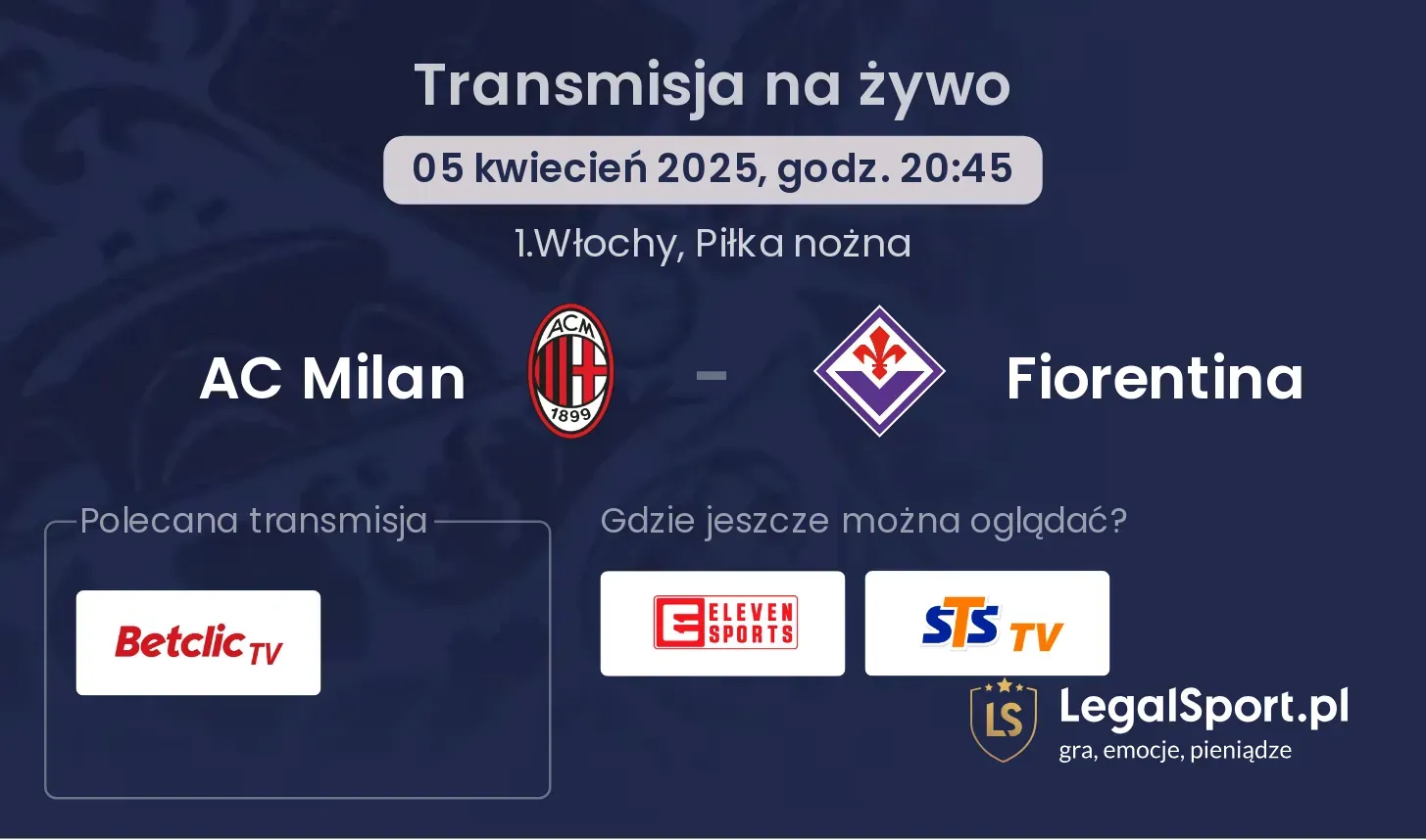 AC Milan - Fiorentina gdzie oglądać?