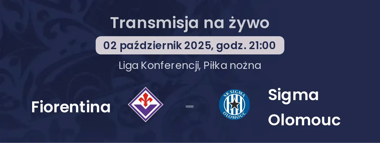 Fiorentina - Sigma Olomouc transmisja na żywo