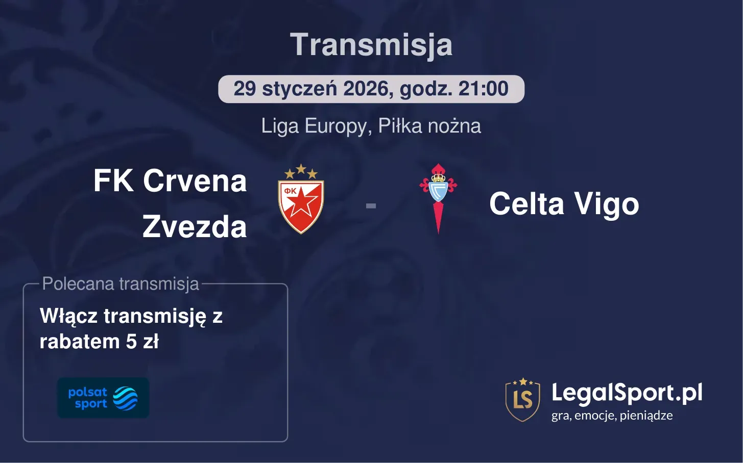 FK Crvena Zvezda - Celta Vigo Transmisje