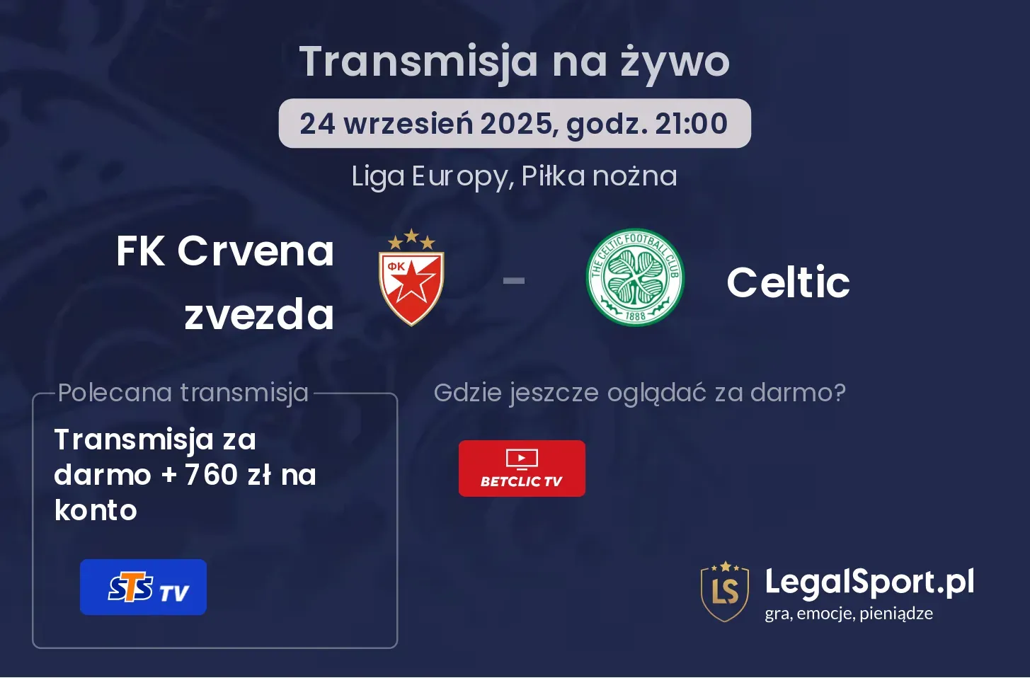 FK Crvena zvezda - Celtic gdzie oglądać?