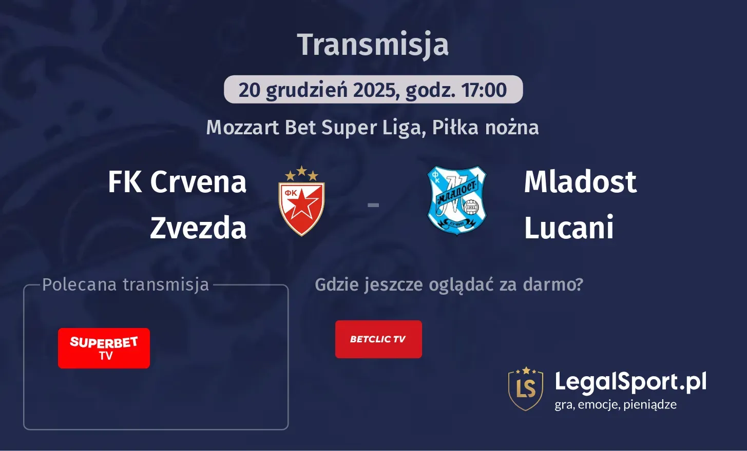 FK Crvena Zvezda - Mladost Lucani Transmisje