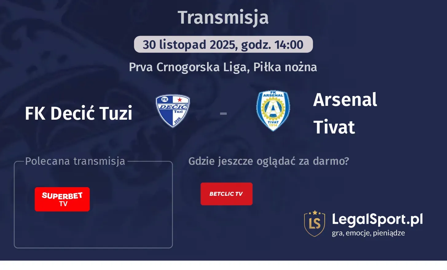 FK Decić Tuzi - Arsenal Tivat Transmisje