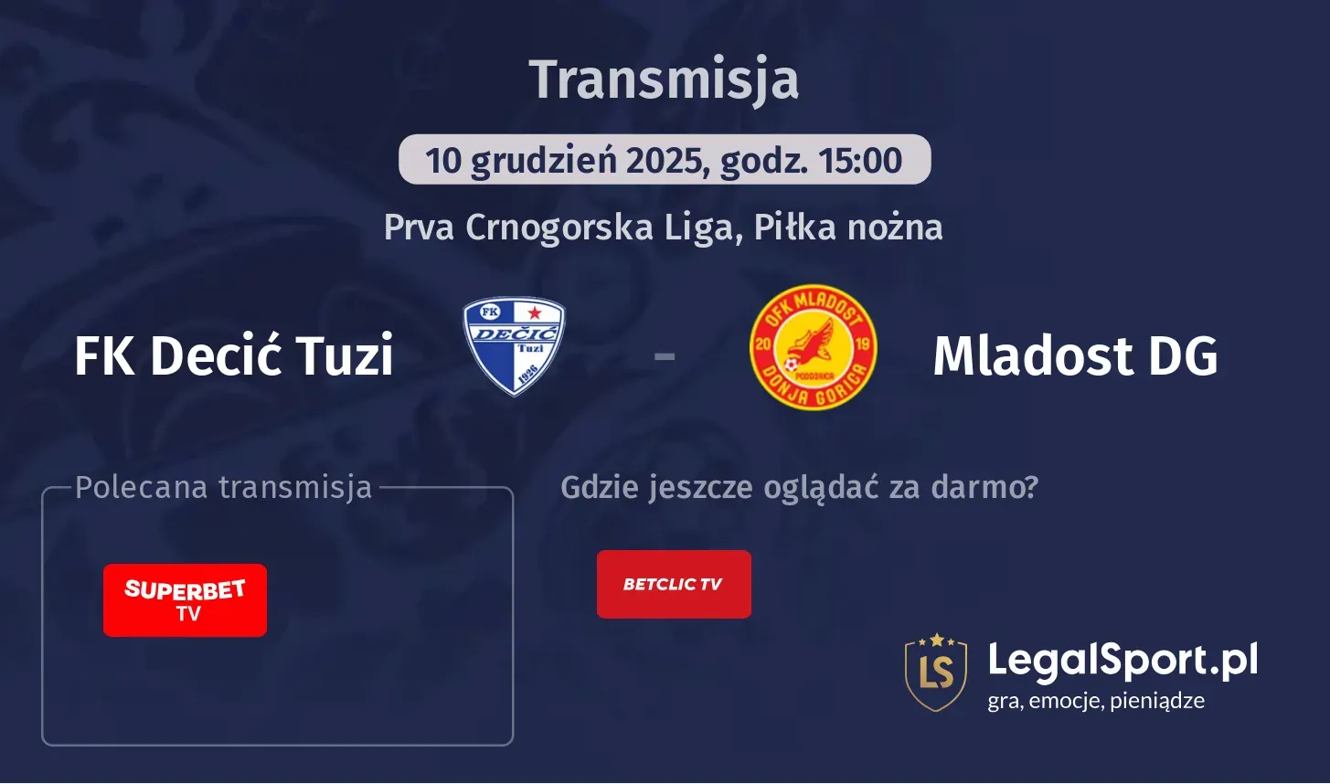 FK Decić Tuzi - Mladost DG Transmisje