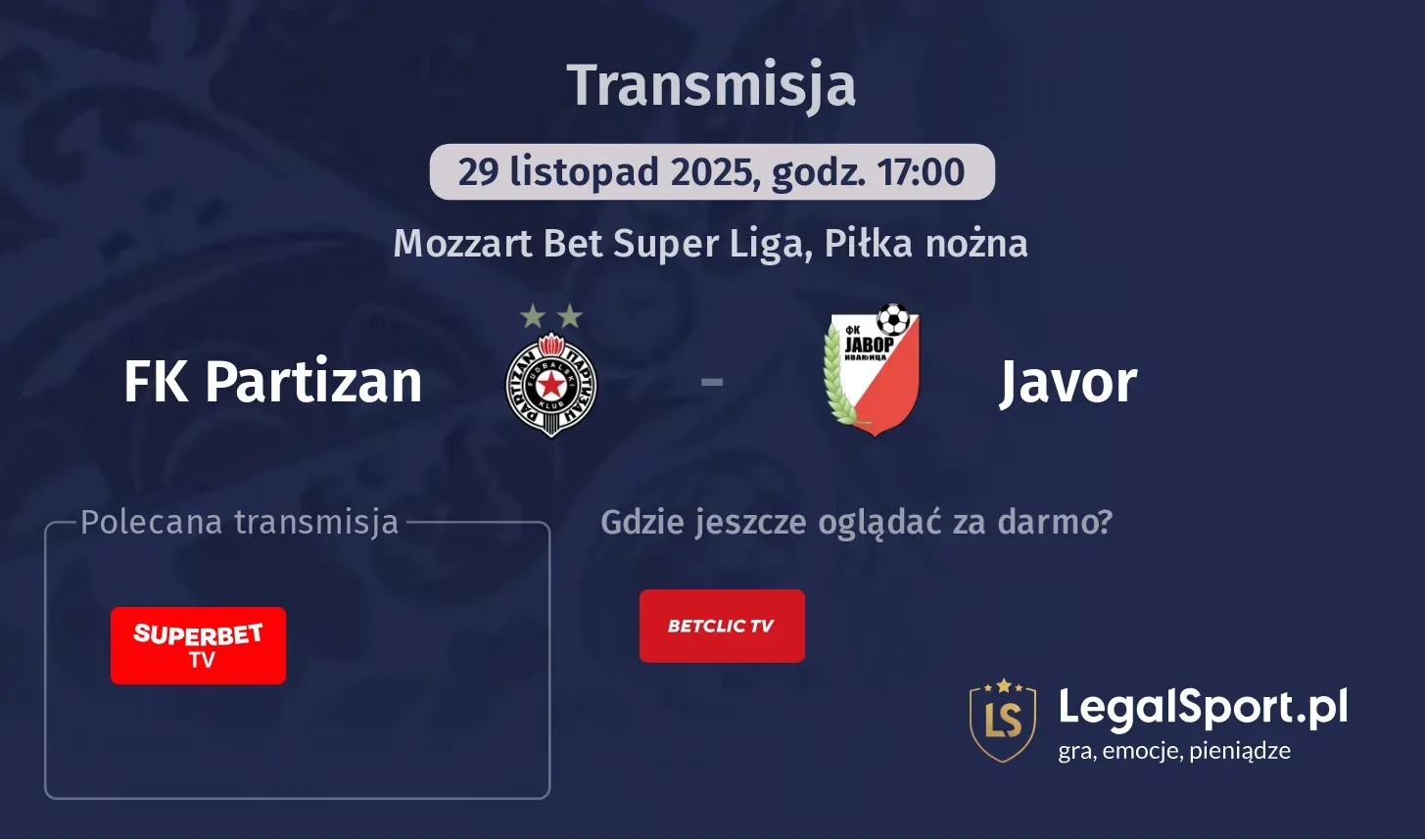 FK Partizan - Javor Transmisje
