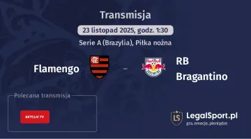 Flamengo - RB Bragantino gdzie oglądać? (23.11)