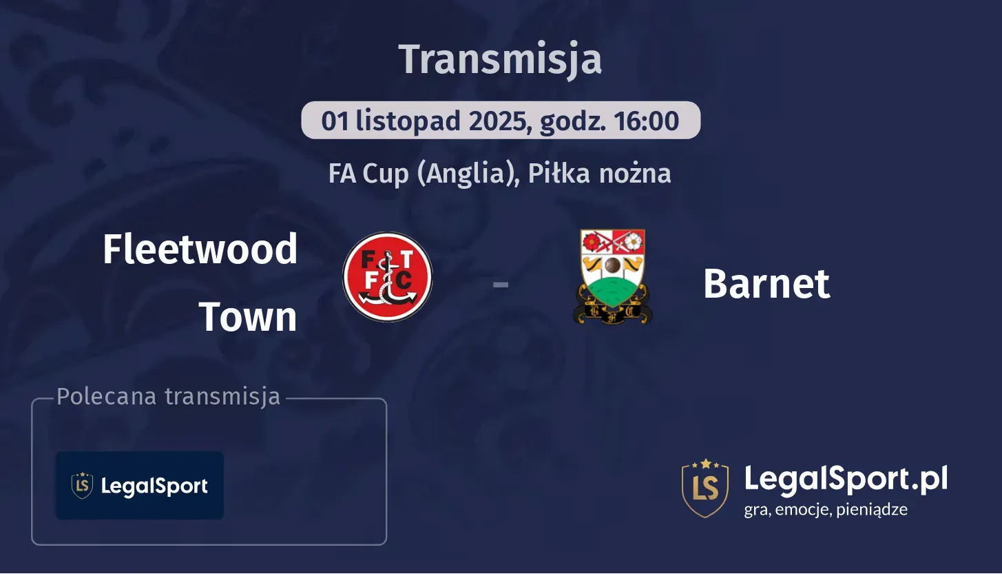 Fleetwood Town - Barnet Transmisje