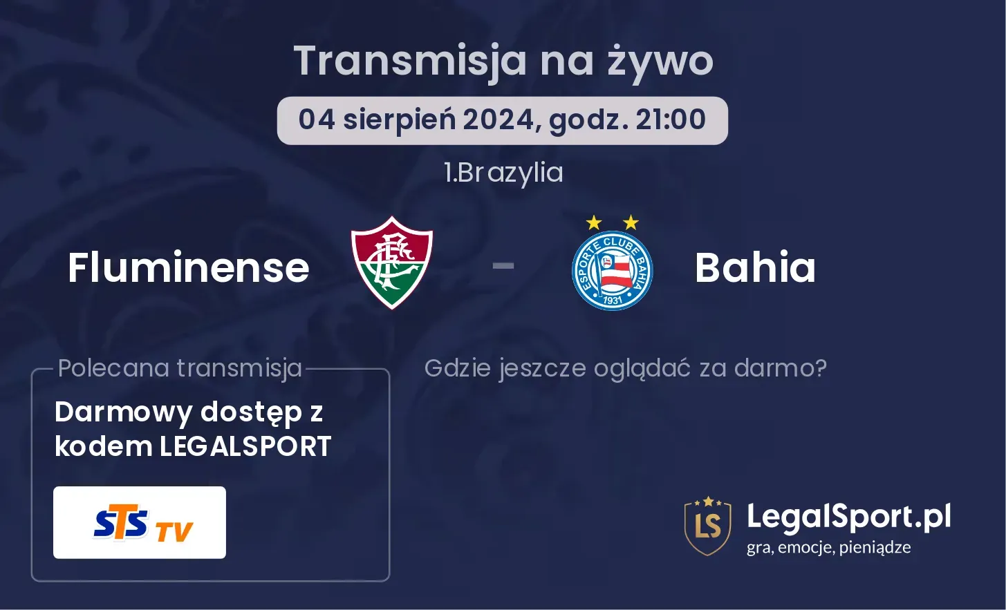 Fluminense - Bahia gdzie oglądać za darmo? (04.08, godz. 21:00)
