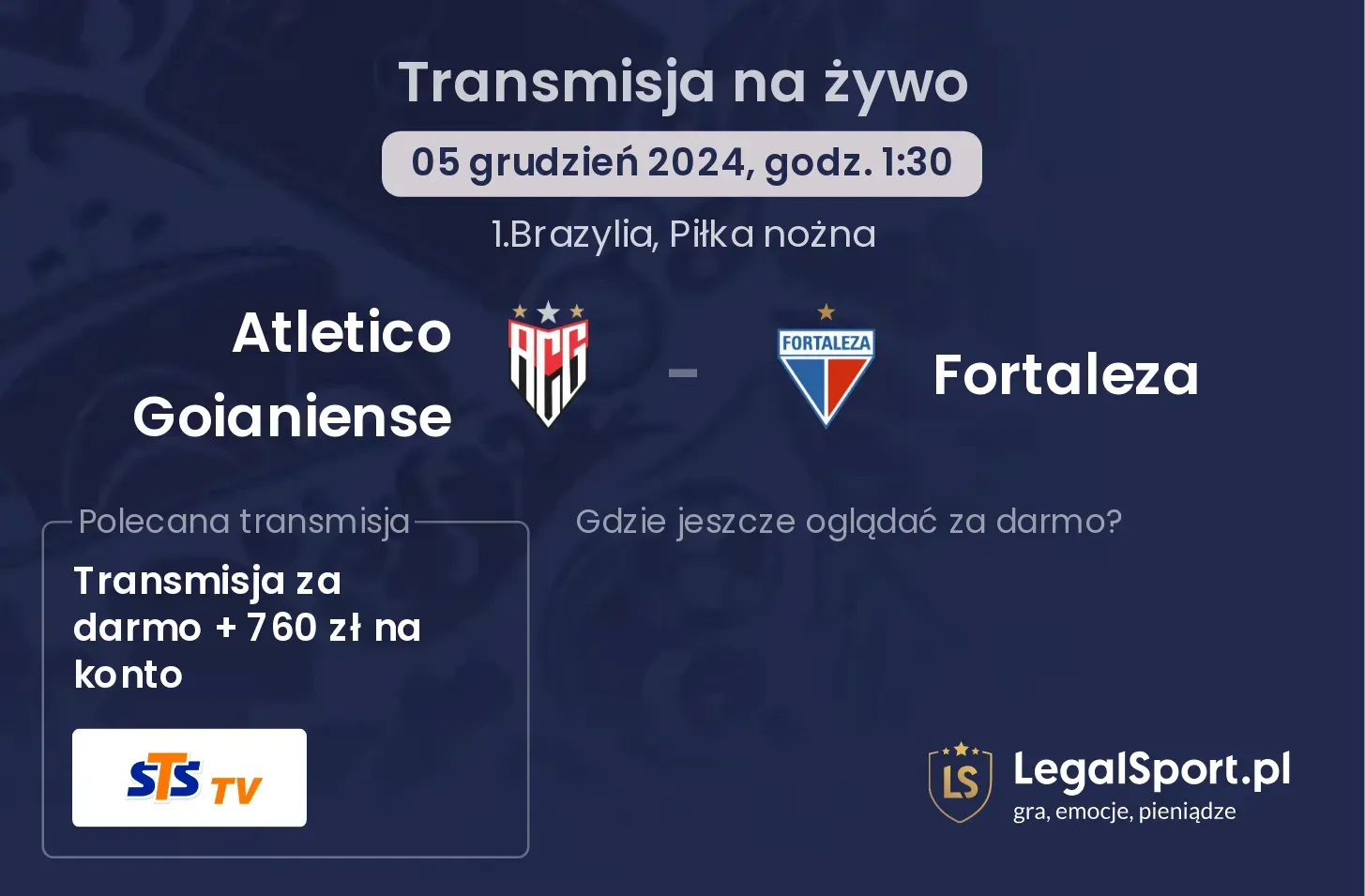 Atletico Goianiense  - Fortaleza gdzie oglądać transmisję?