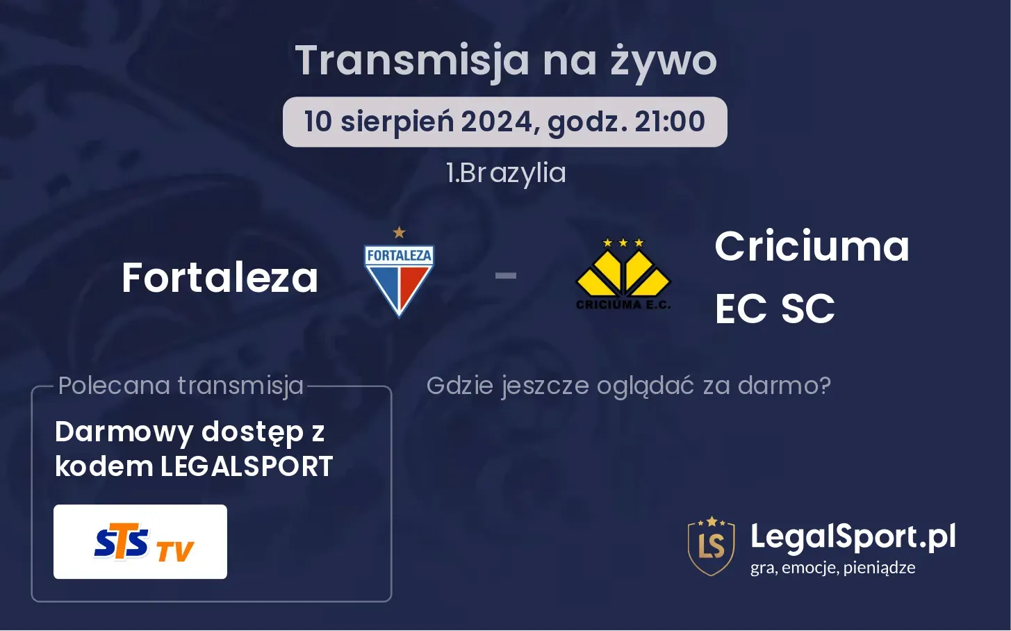 Fortaleza - Criciuma EC SC gdzie oglądać za darmo? (10.08, godz. 21:00)
