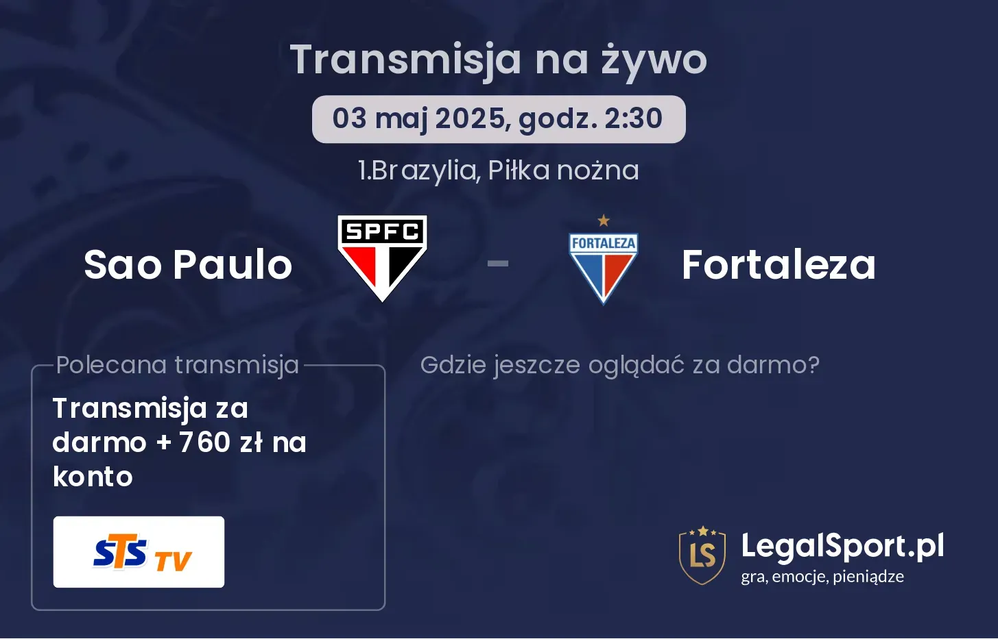 Sao Paulo - Fortaleza gdzie oglądać transmisję?