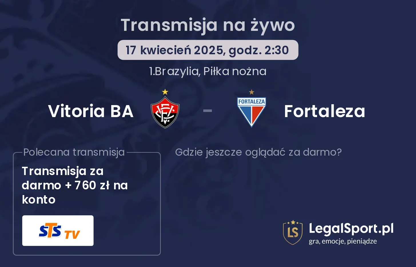 Vitoria BA - Fortaleza gdzie oglądać?