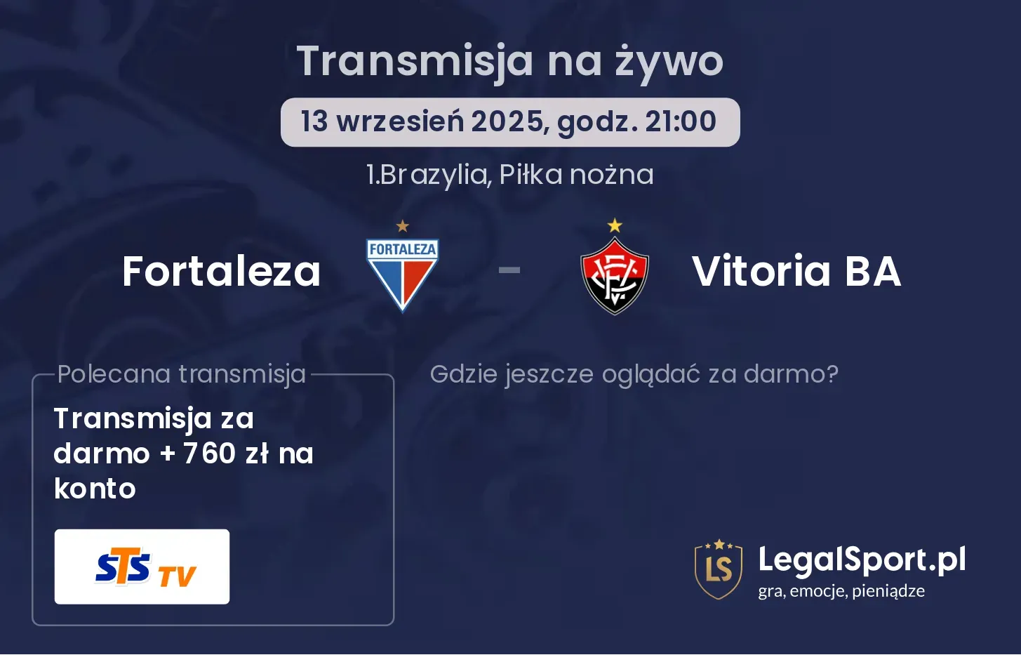 Fortaleza - Vitoria BA gdzie oglądać?