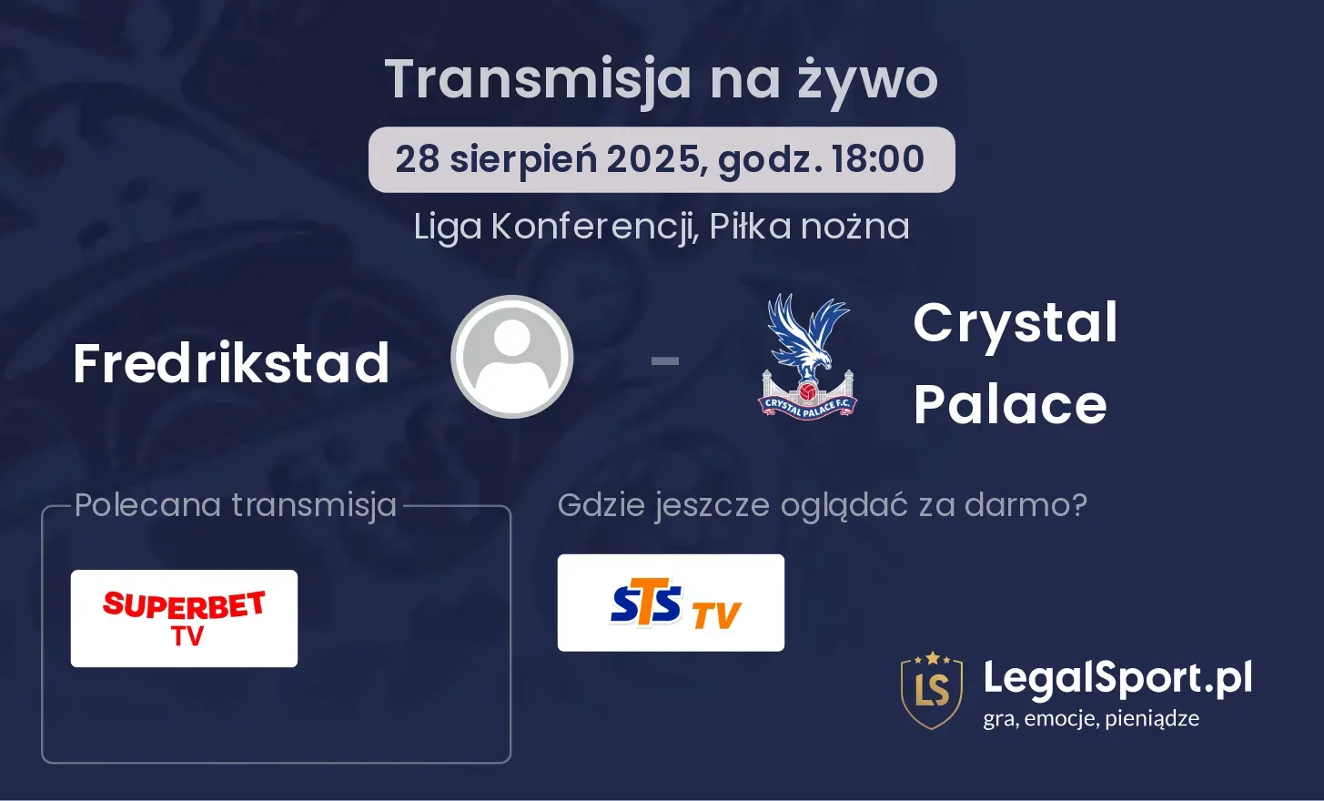 Fredrikstad - Crystal Palace transmisja na żywo