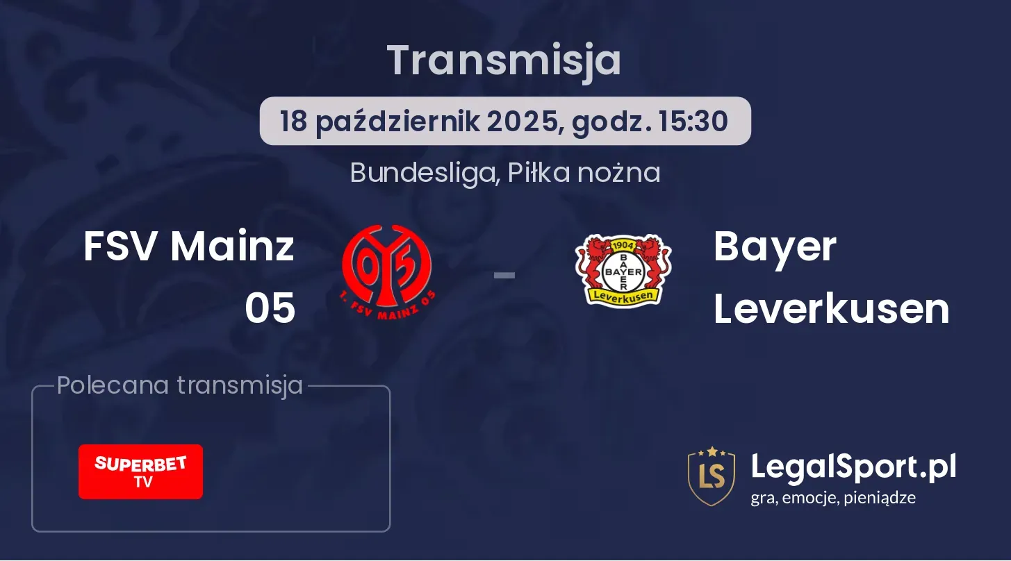 FSV Mainz 05 - Bayer Leverkusen Transmisje
