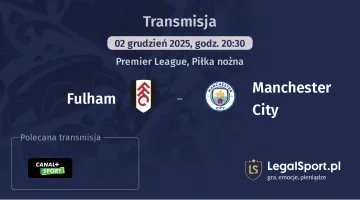 Fulham - Manchester City gdzie oglądać? (02.12)