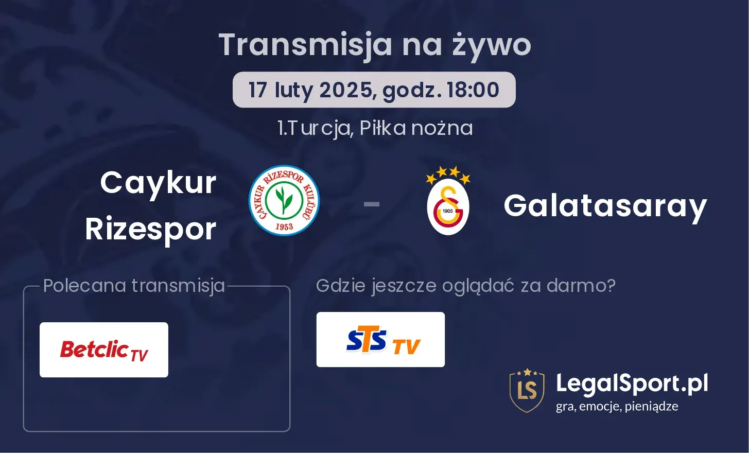 Caykur Rizespor - Galatasaray gdzie oglądać?