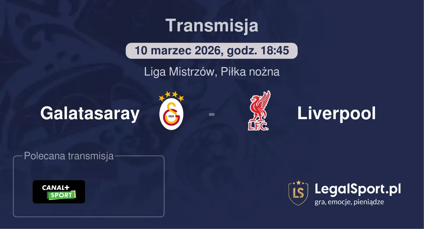 Galatasaray - Liverpool Transmisje