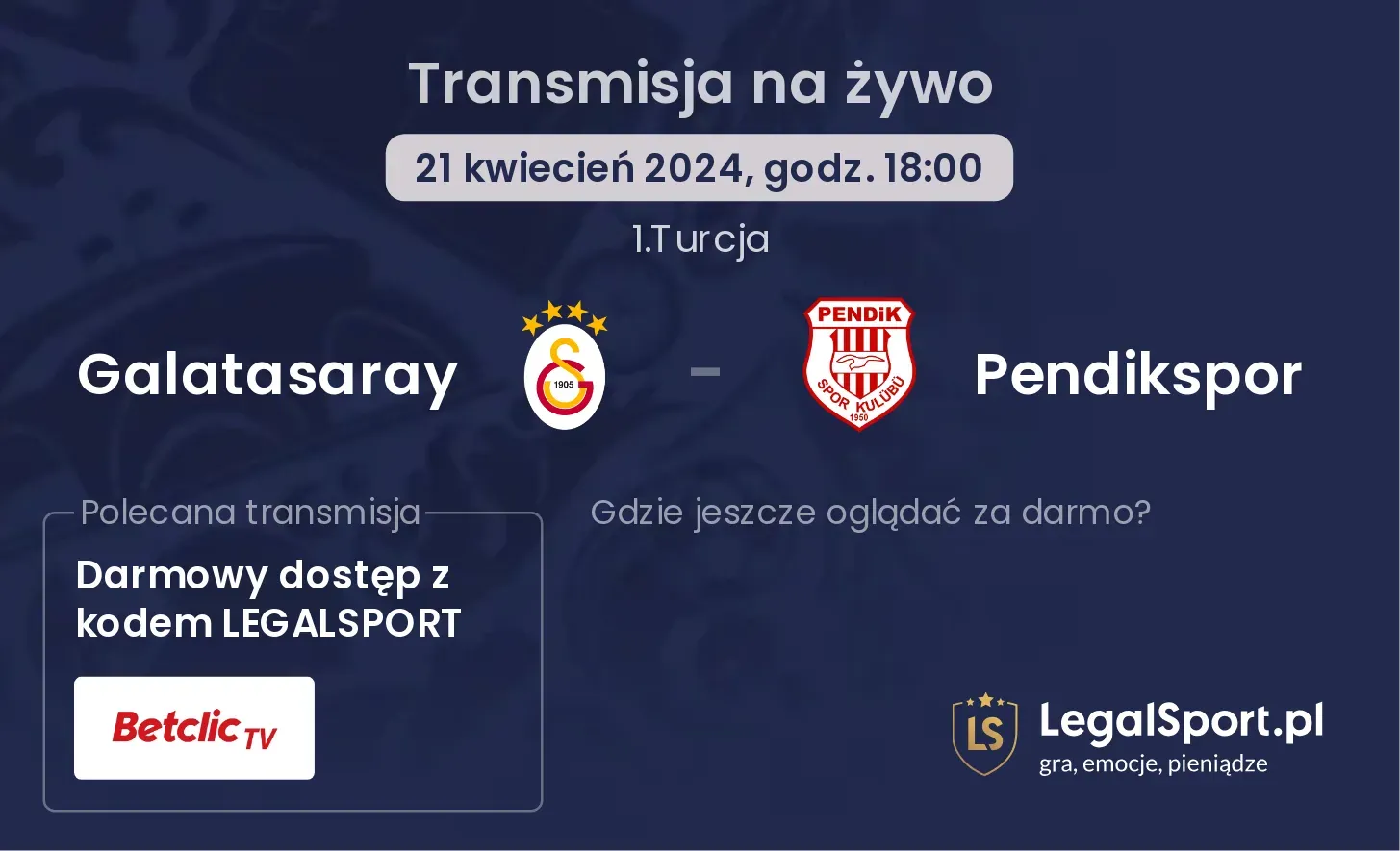 Galatasaray - Pendikspor transmisja na żywo