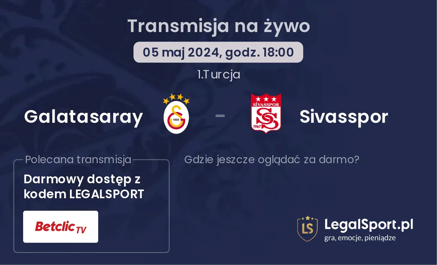 Galatasaray - Sivasspor transmisja na żywo