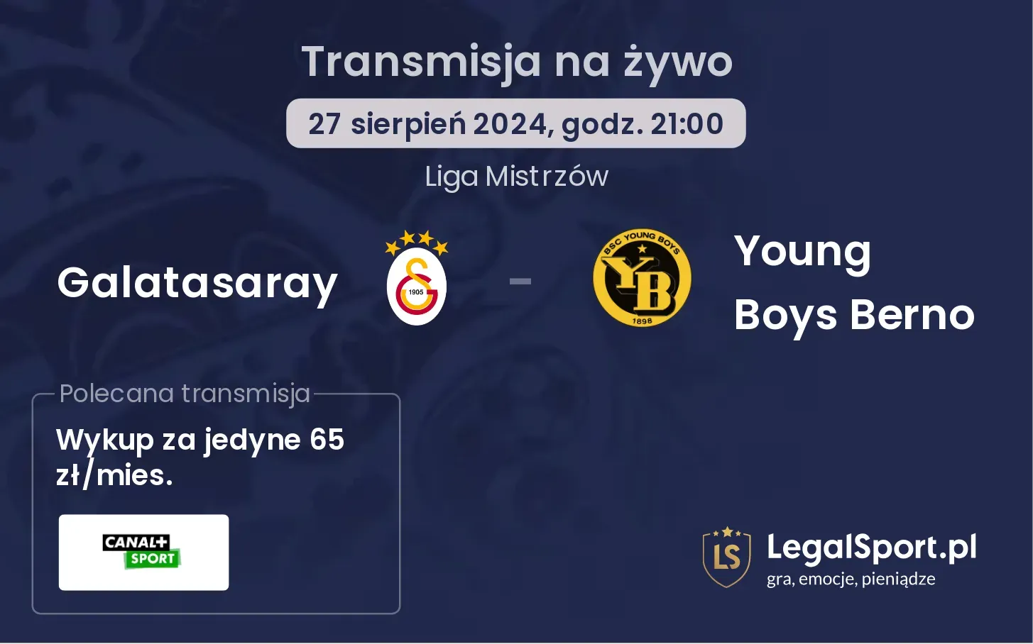 Galatasaray - Young Boys Berno gdzie oglądać? 27.08, godz. 21:00