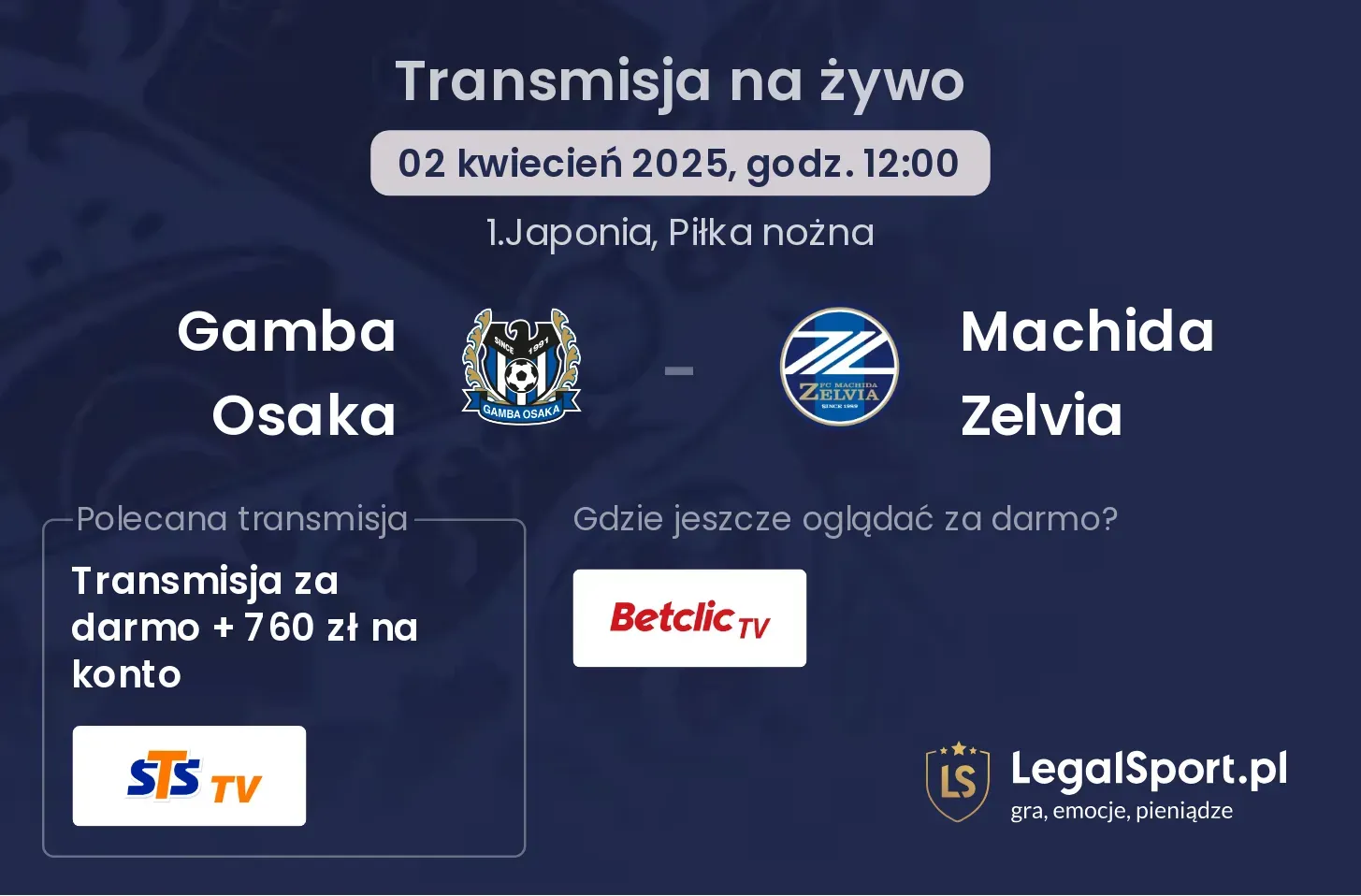 Gamba Osaka - Machida Zelvia gdzie oglądać transmisję?