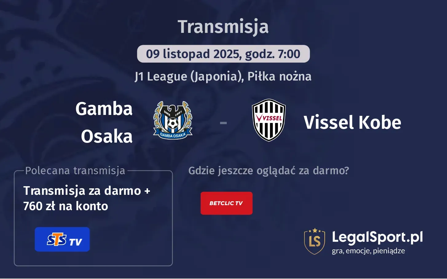 Gamba Osaka - Vissel Kobe Transmisje