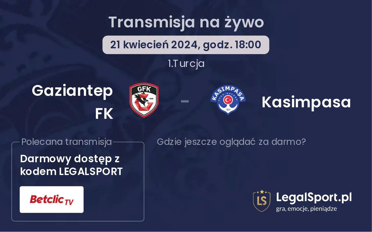 Gaziantep FK - Kasimpasa transmisja na żywo