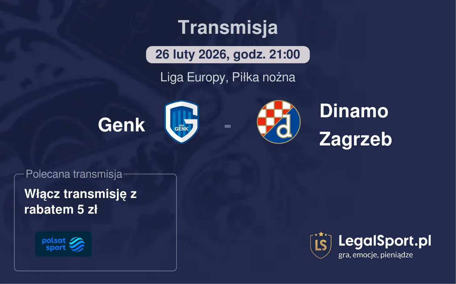 Genk - Dinamo Zagrzeb Transmisje