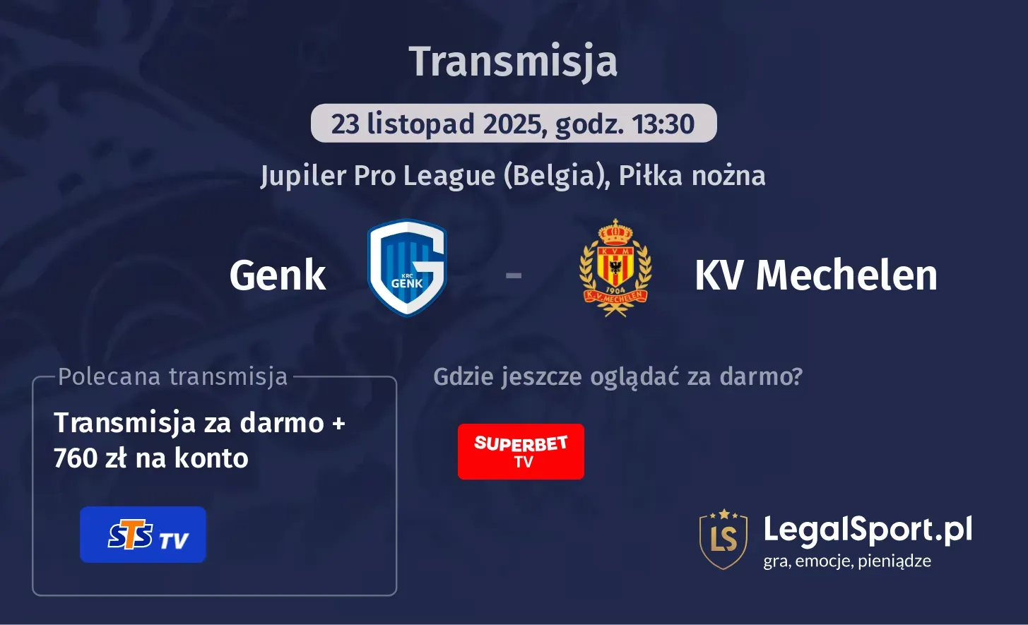 Genk - KV Mechelen Transmisje