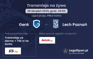 Genk - Lech Poznań gdzie oglądać?
