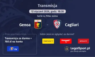 Genoa - Cagliari gdzie oglądać (12.01.2026)