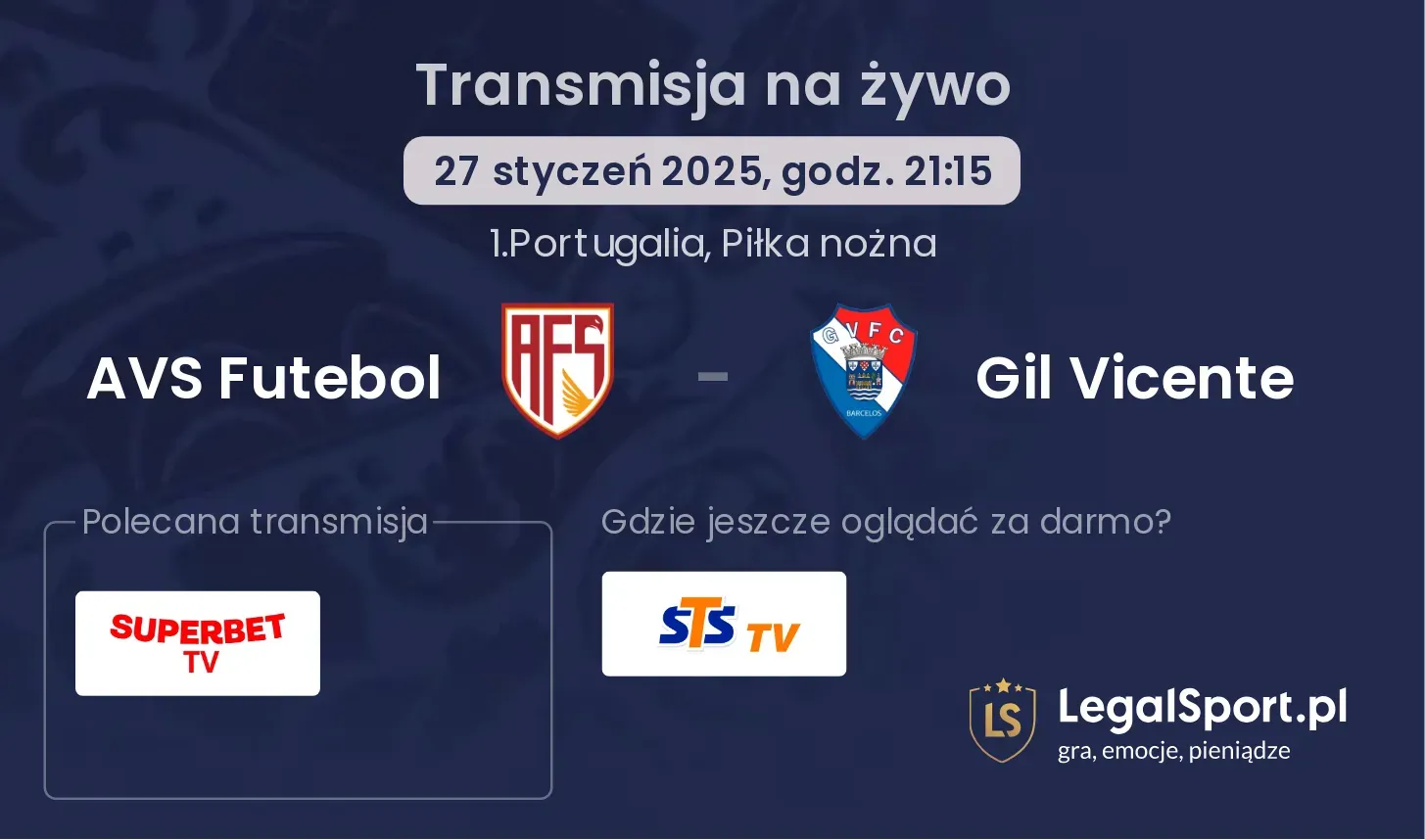AVS Futebol - Gil Vicente gdzie oglądać?