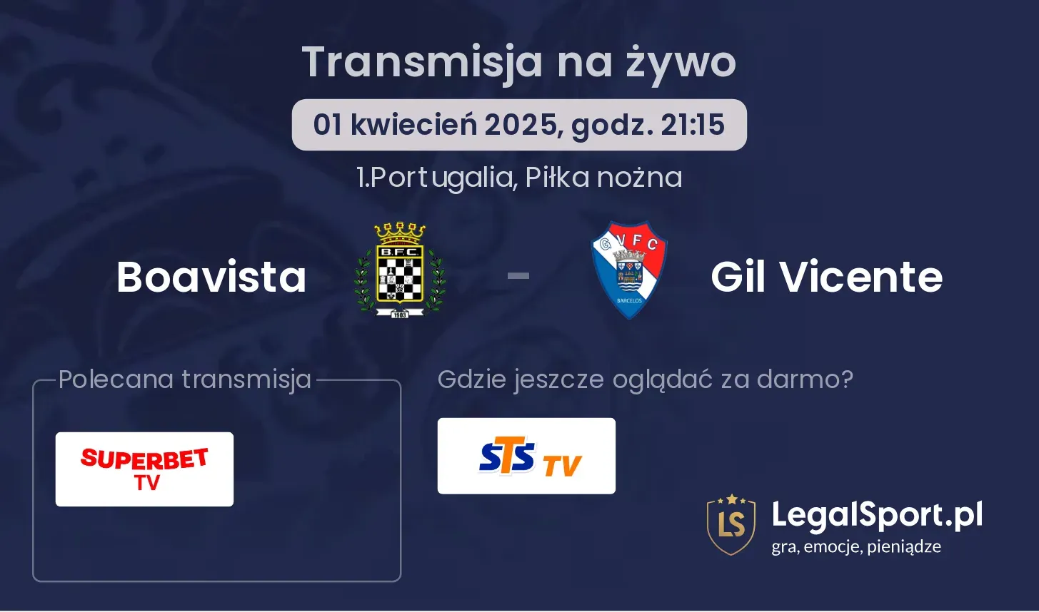 Boavista - Gil Vicente gdzie oglądać?