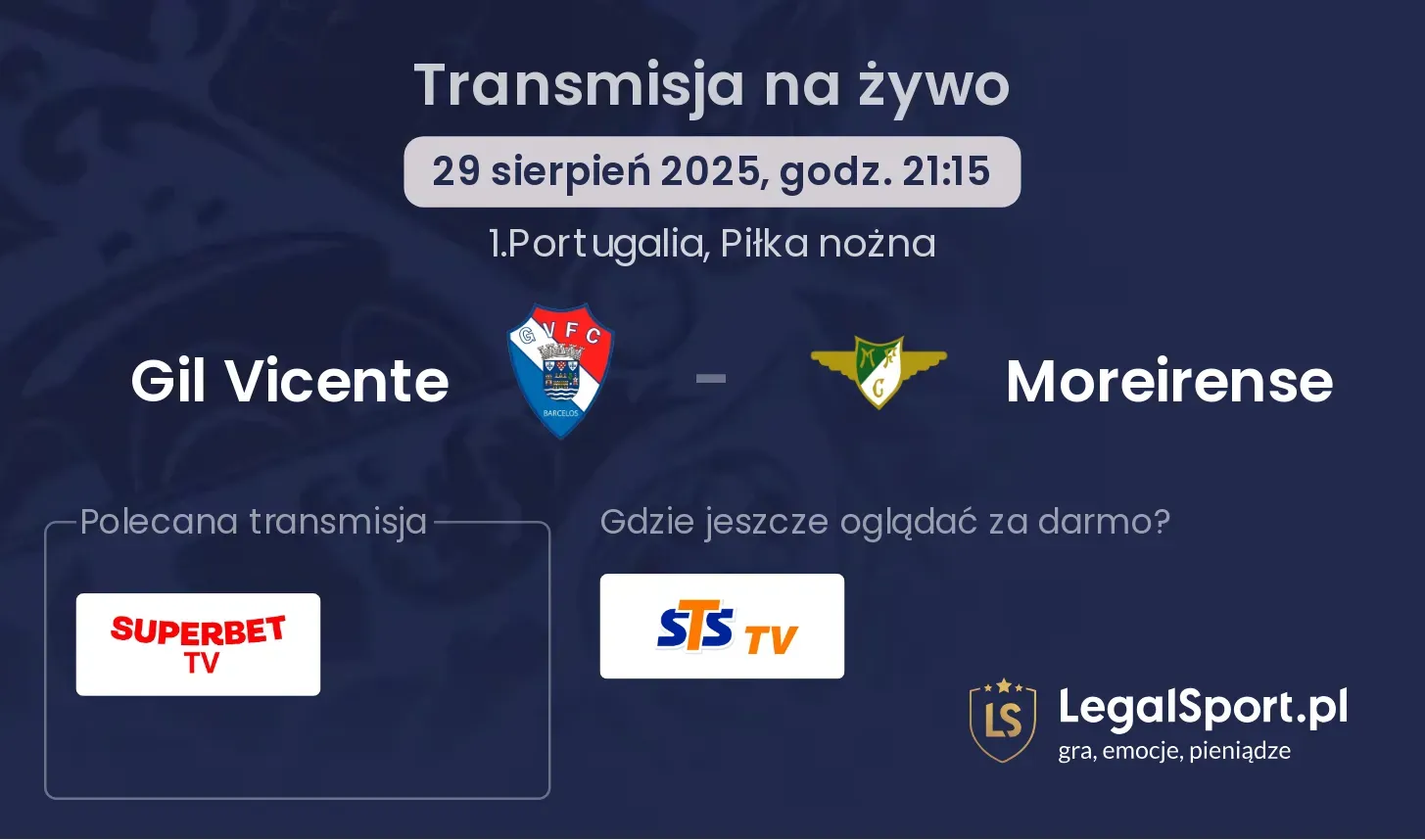 Gil Vicente - Moreirense transmisja na żywo