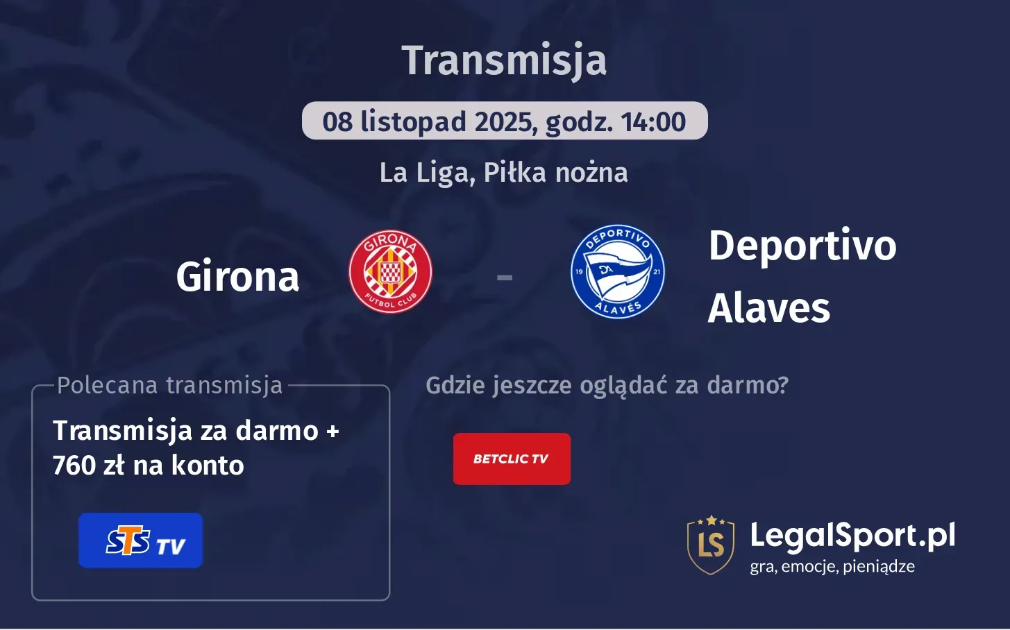Girona - Deportivo Alaves Transmisje