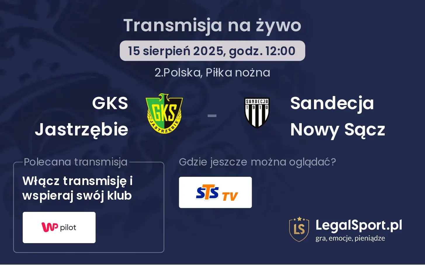 GKS Jastrzębie - Sandecja Nowy Sącz transmisja na żywo
