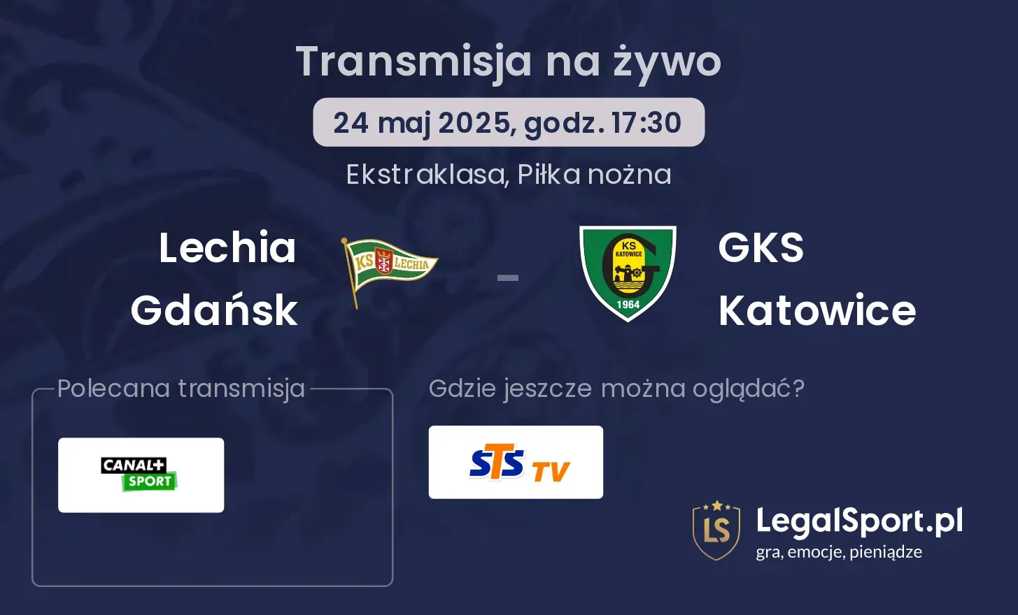 Lechia Gdańsk - GKS Katowice gdzie oglądać?