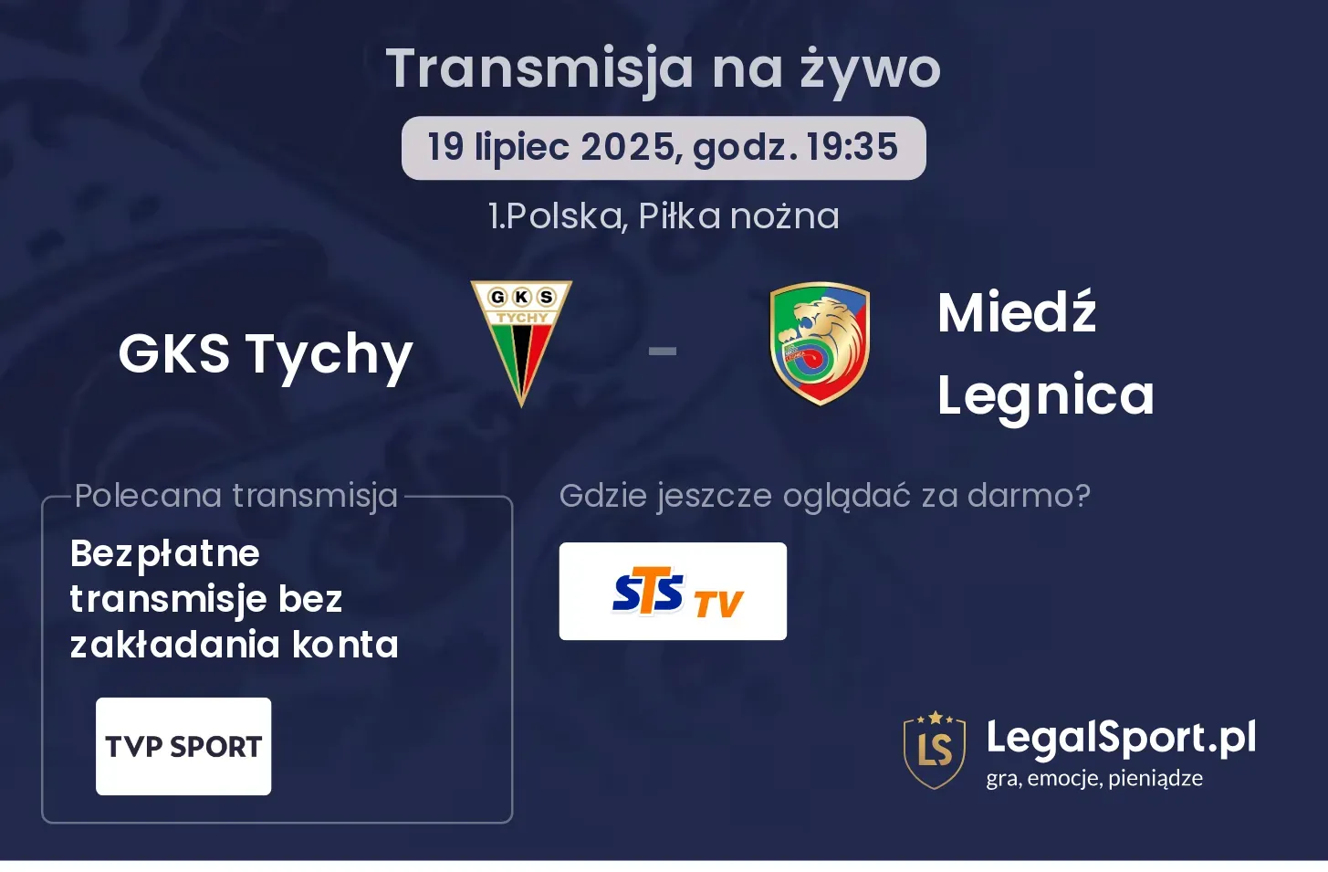 Miedź Legnica - GKS Tychy gdzie oglądać?