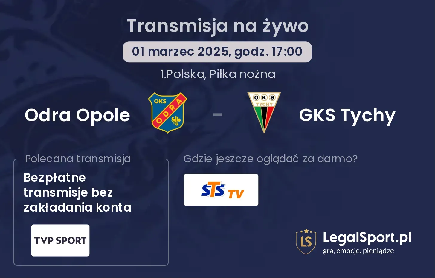 Odra Opole - GKS Tychy gdzie oglądać?