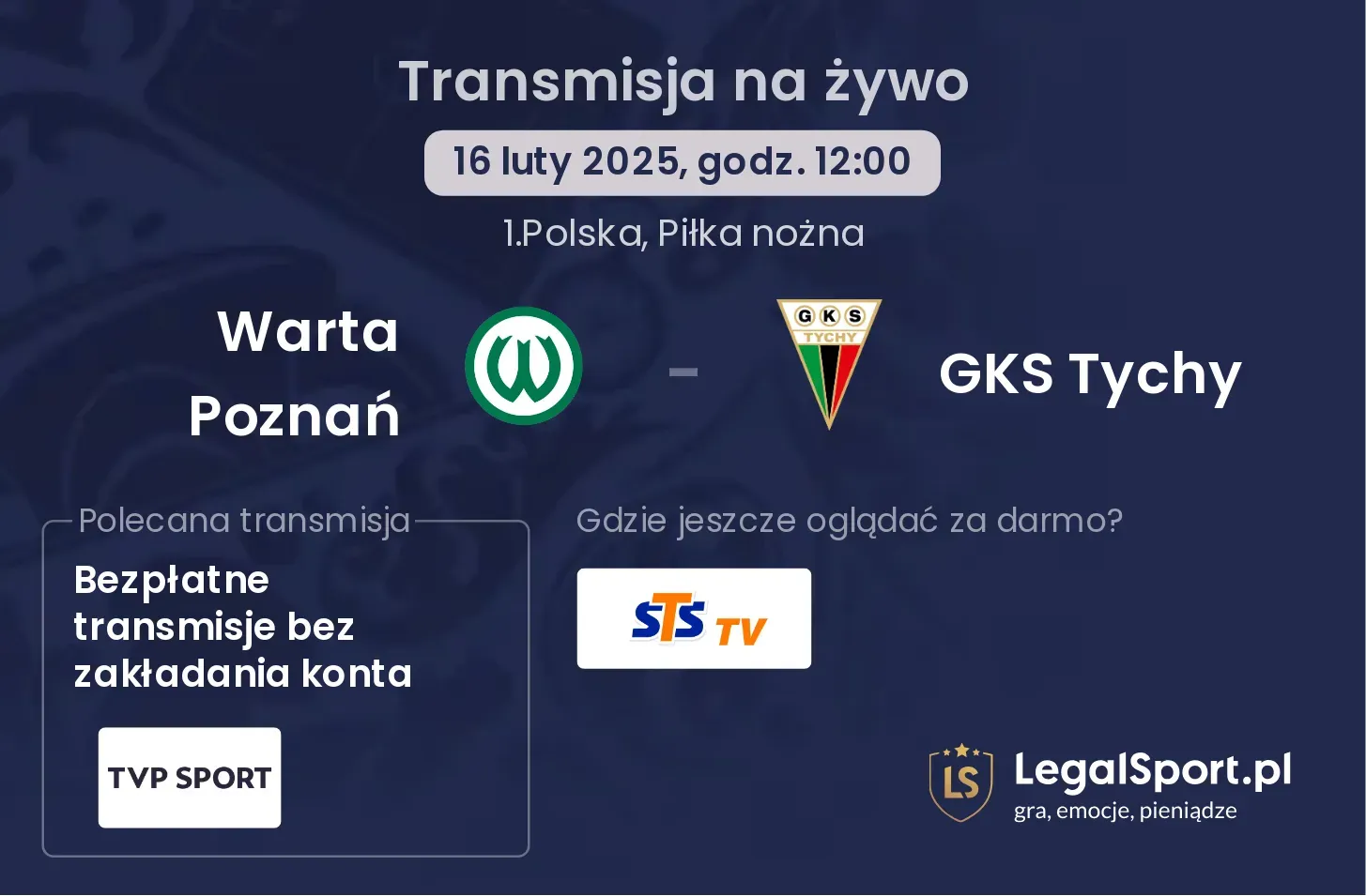 Warta Poznań - GKS Tychy gdzie oglądać?