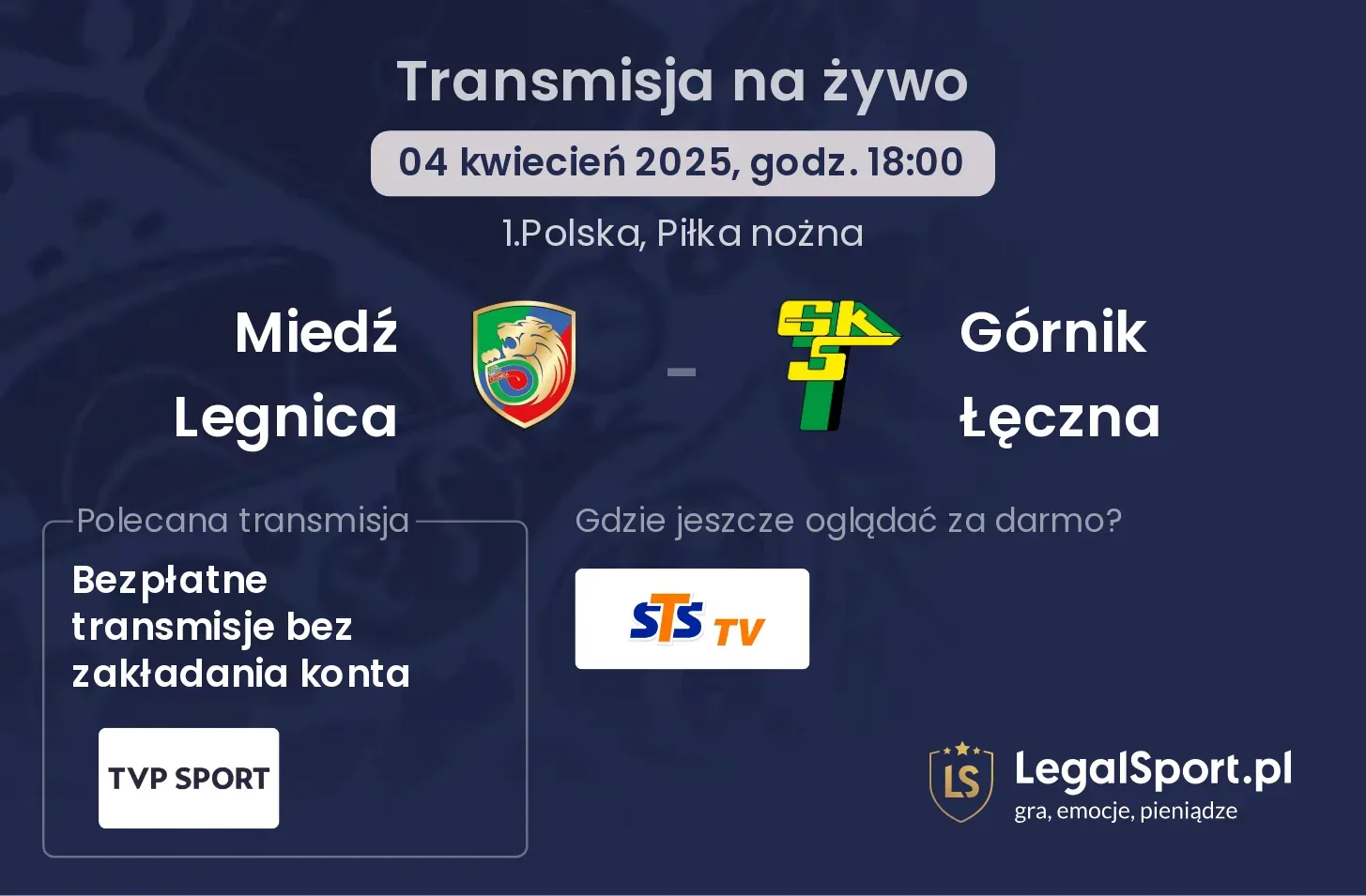 Miedź Legnica - Górnik Łęczna gdzie oglądać?