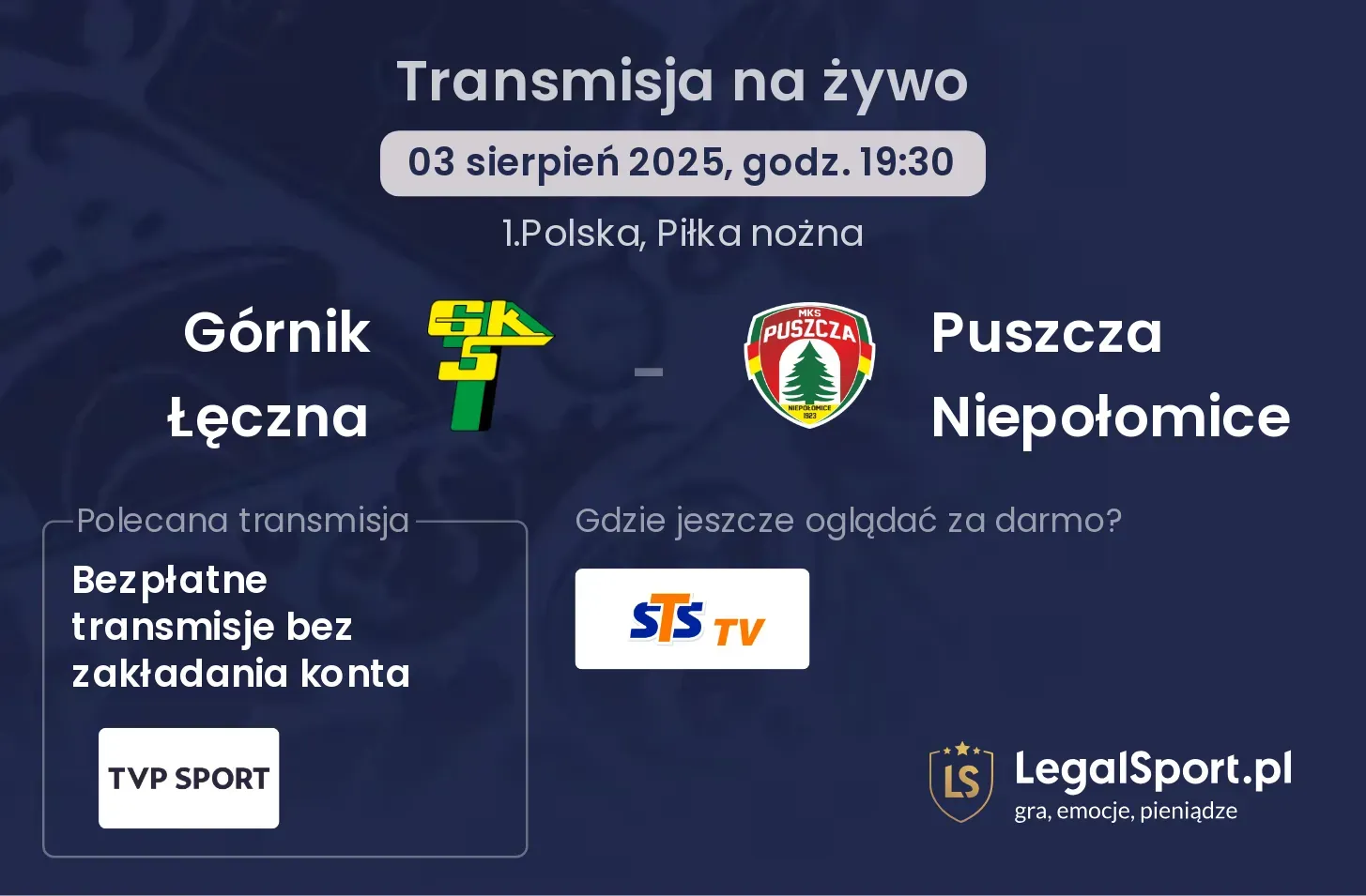 Górnik Łęczna - Puszcza Niepołomice gdzie oglądać?